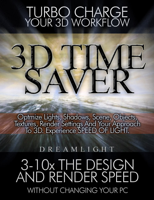 3D Time Saver - Get More Done In Less Time by: Dreamlight, 3D Models by Daz 3D