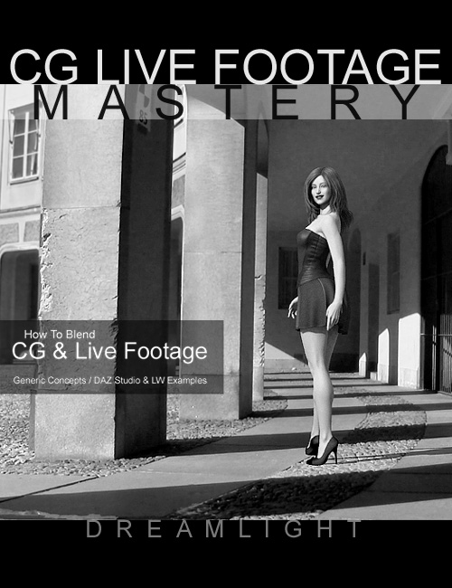CG Live Footage Mastery by: Dreamlight, 3D Models by Daz 3D