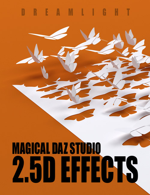 Magical Daz Studio 2.5D Effects by: Dreamlight, 3D Models by Daz 3D