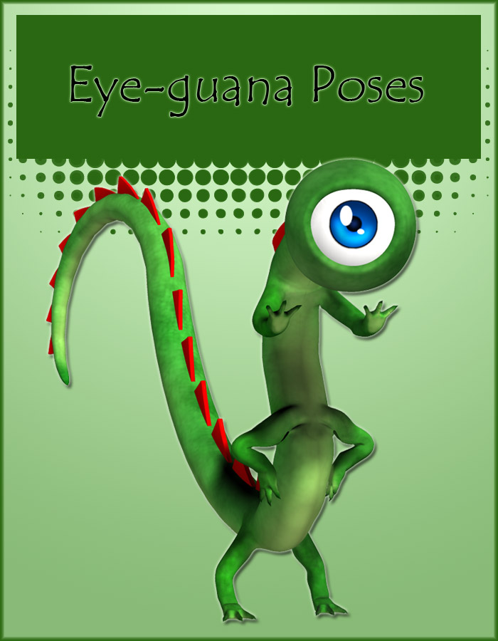 Eye-guana Poses by: EvilinnocenceRuntimeDNA, 3D Models by Daz 3D