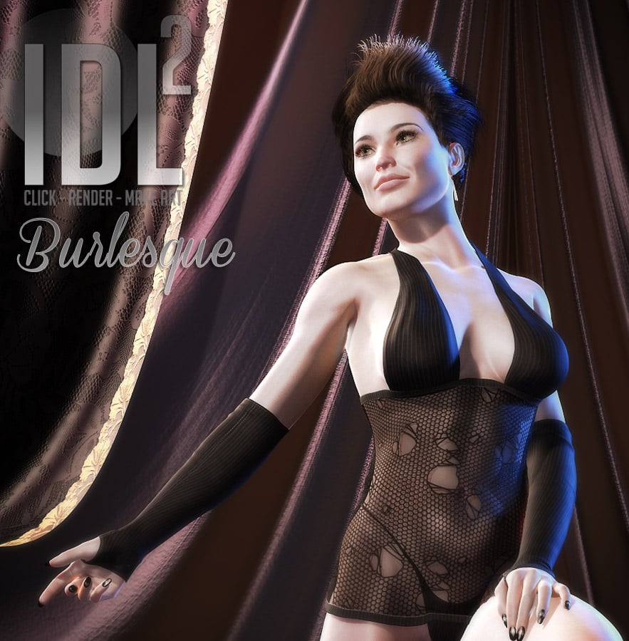 IDL BURLESQUE IDL BURLESQUE by: Colm JacksonRuntimeDNA, 3D Models by Daz 3D