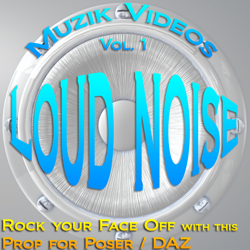 Loud Noise Loud Noise by: DarksealDigi-Mig, 3D Models by Daz 3D