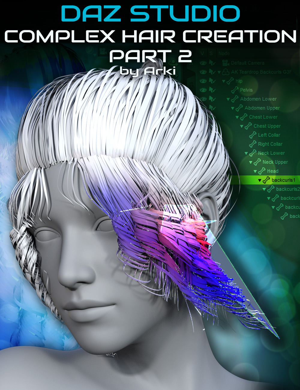 Complex Hair Creation Part 2: Rigging by: Digital Art LiveArki, 3D Models by Daz 3D