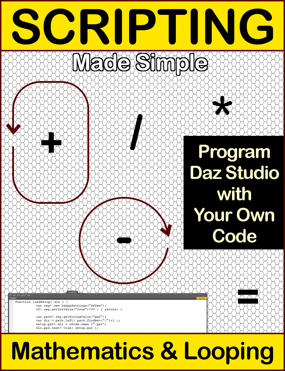 SCRIPTING Made Simple Vol2 Mathematics and Looping in Daz Script