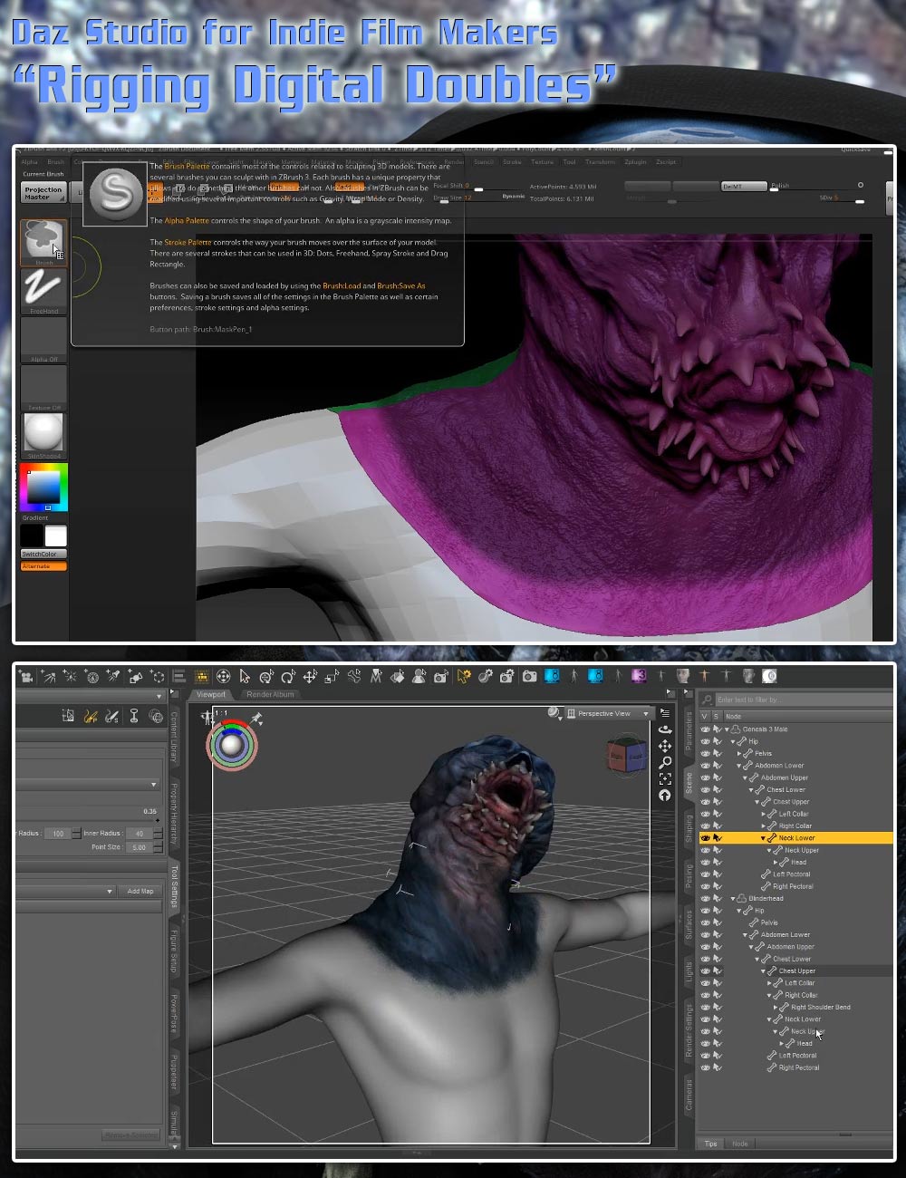 Indie Filmmakers Tutorial: Rigging Digital Doubles for Daz Studio Indie Filmmakers Tutorial: Rigging Digital Doubles for Daz Studio by: Sixus1 MediaGreybro, 3D Models by Daz 3D