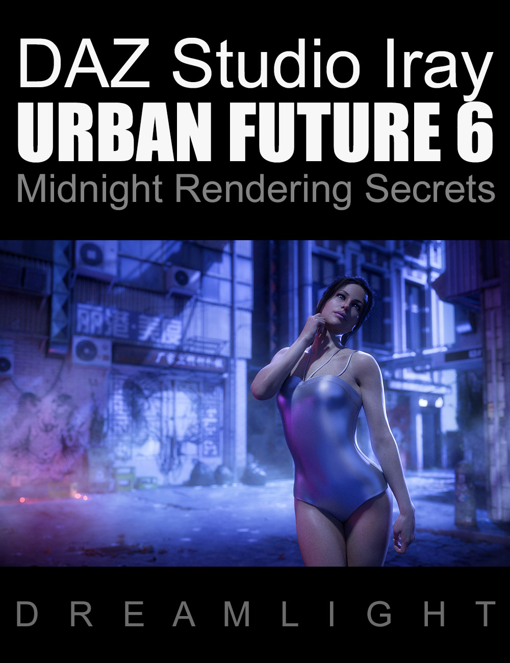 Midnight Rendering Secrets for Urban Future 6 by: Dreamlight, 3D Models by Daz 3D