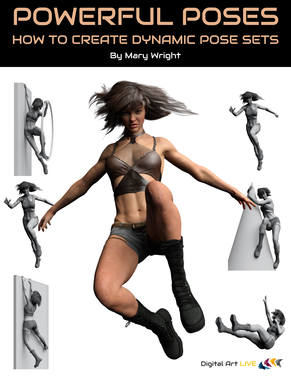 Powerful Poses : How to Create Dynamic Pose Sets by: Digital Art LiveQuixotry, 3D Models by Daz 3D