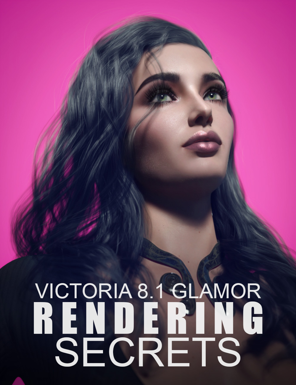 Victoria 8.1 Glamor Rendering Secrets - Video Tutorial by: Dreamlight, 3D Models by Daz 3D
