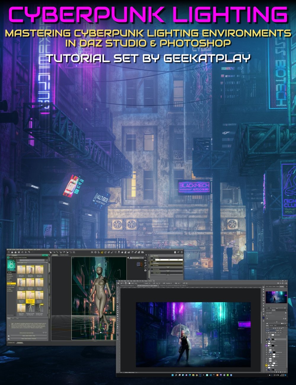 Mastering Cyberpunk Lighting Environments in Daz Studio and Photoshop by: Digital Art LiveGeekatplay, 3D Models by Daz 3D
