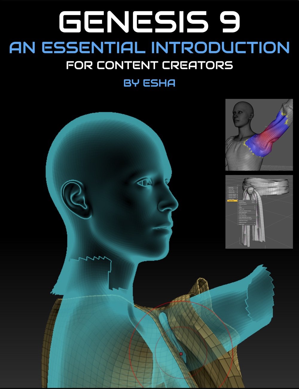Essential Introduction to Genesis 9 for Content Creators by: Digital Art Liveesha, 3D Models by Daz 3D